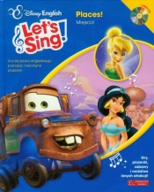 Disney English Let`s Sing! Places! + CD - Opracowanie zbiorowe
